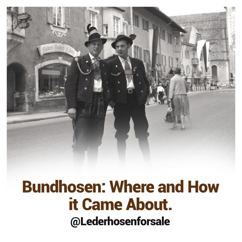 Bundhosen_ Where and How it Came About