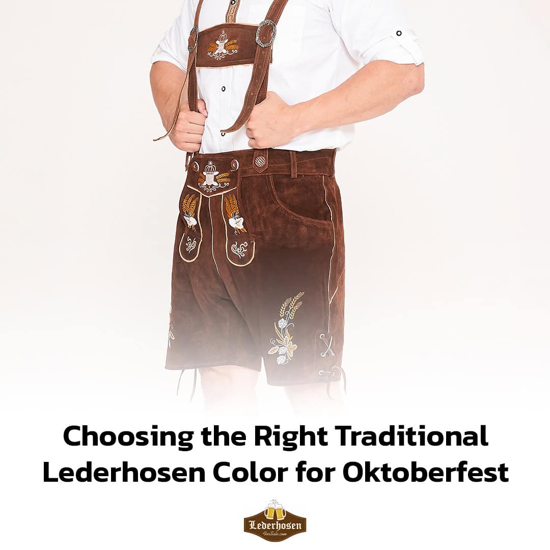 Choosing The Right Lederhosen Color For Oktoberfest